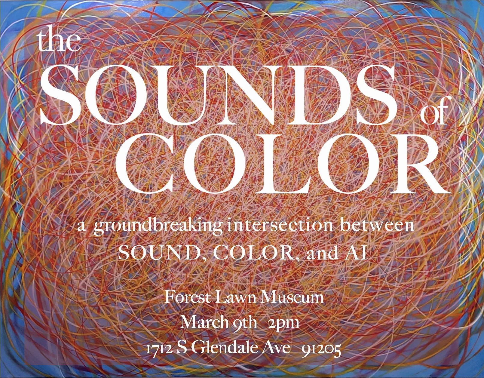 Sounds of Color at Forest Lawn Museum — VC PROJECTS